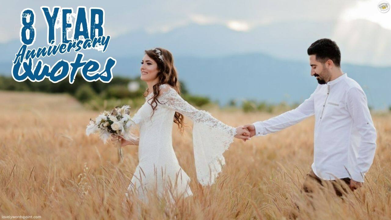 8 year anniversary quotes